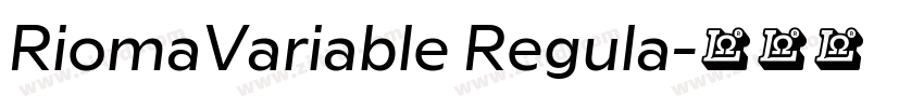 RiomaVariable Regula字体转换